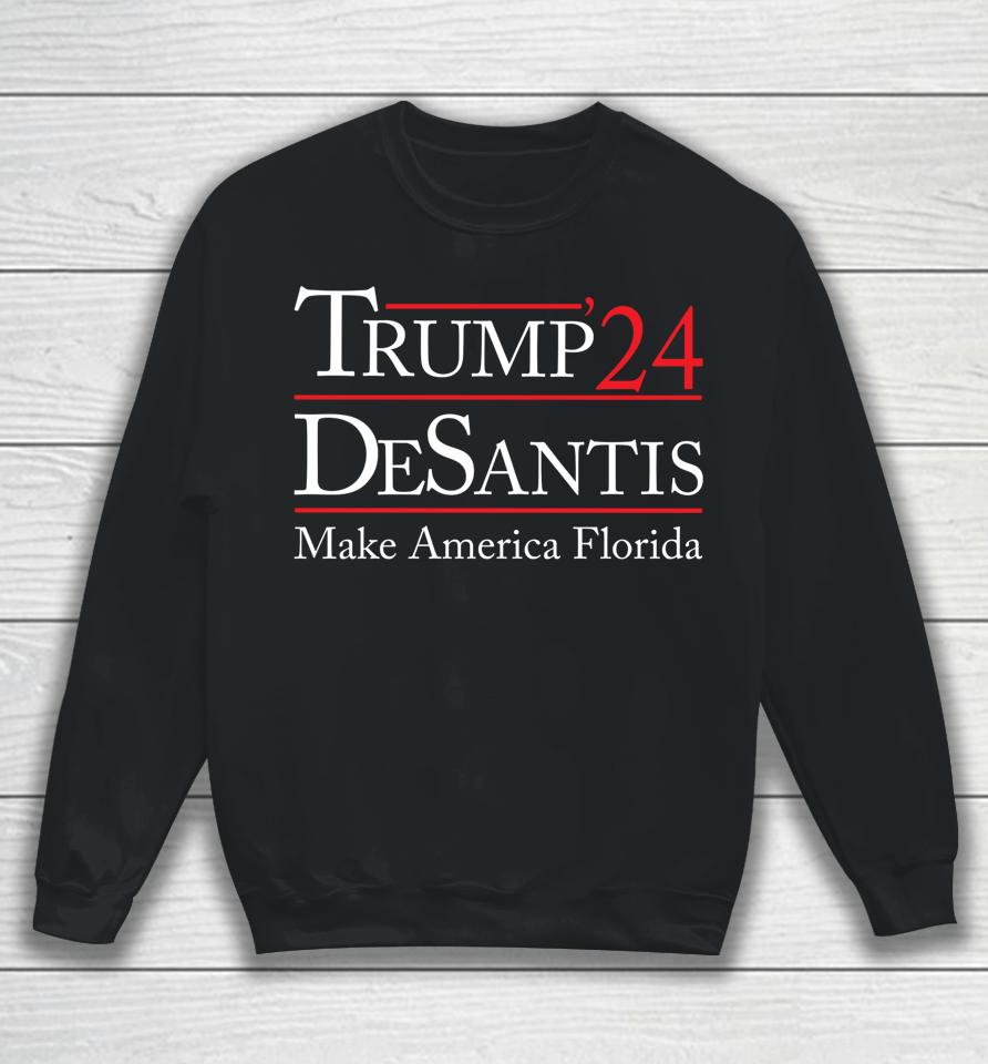 Make America Florida Trump Desantis 2024 Election Sweatshirt
