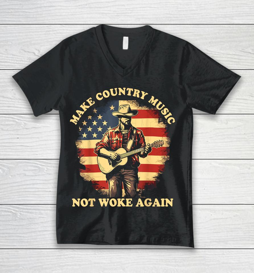 Make Country Music Not Woke Again Unisex V-Neck T-Shirt