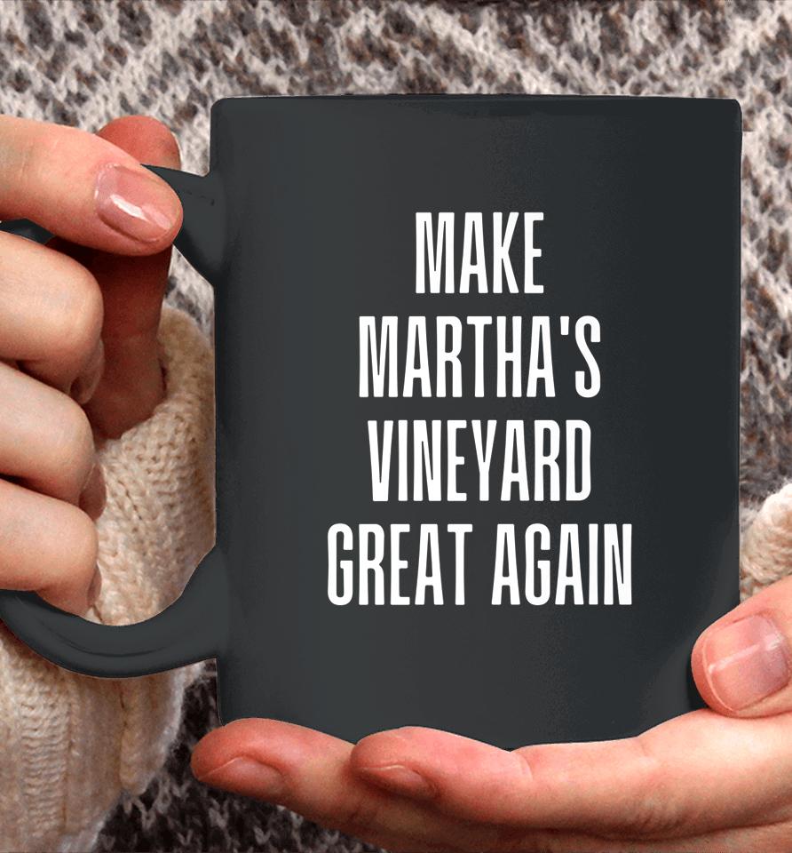 Make Martha's Vineyard Great Again Funny Trump Desantis 2024 Coffee Mug