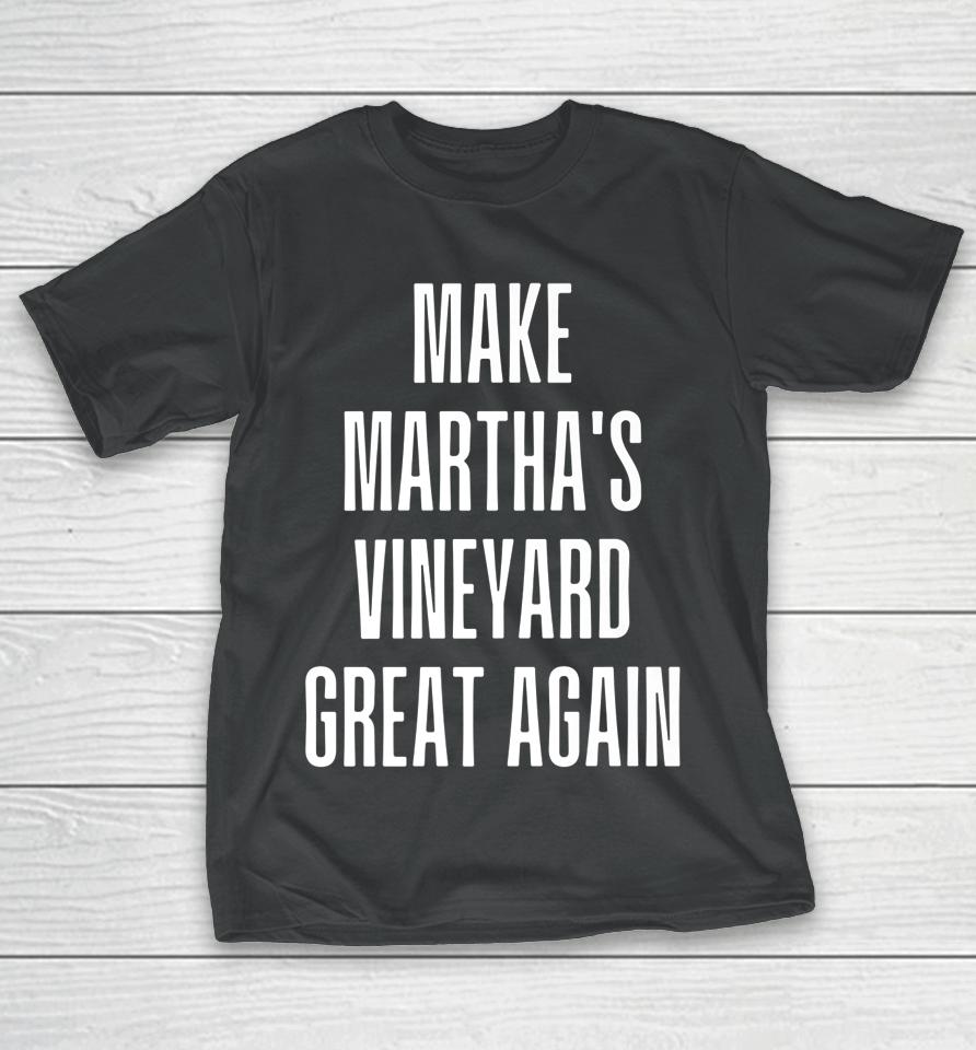 Make Martha's Vineyard Great Again Funny Trump Desantis 2024 T-Shirt