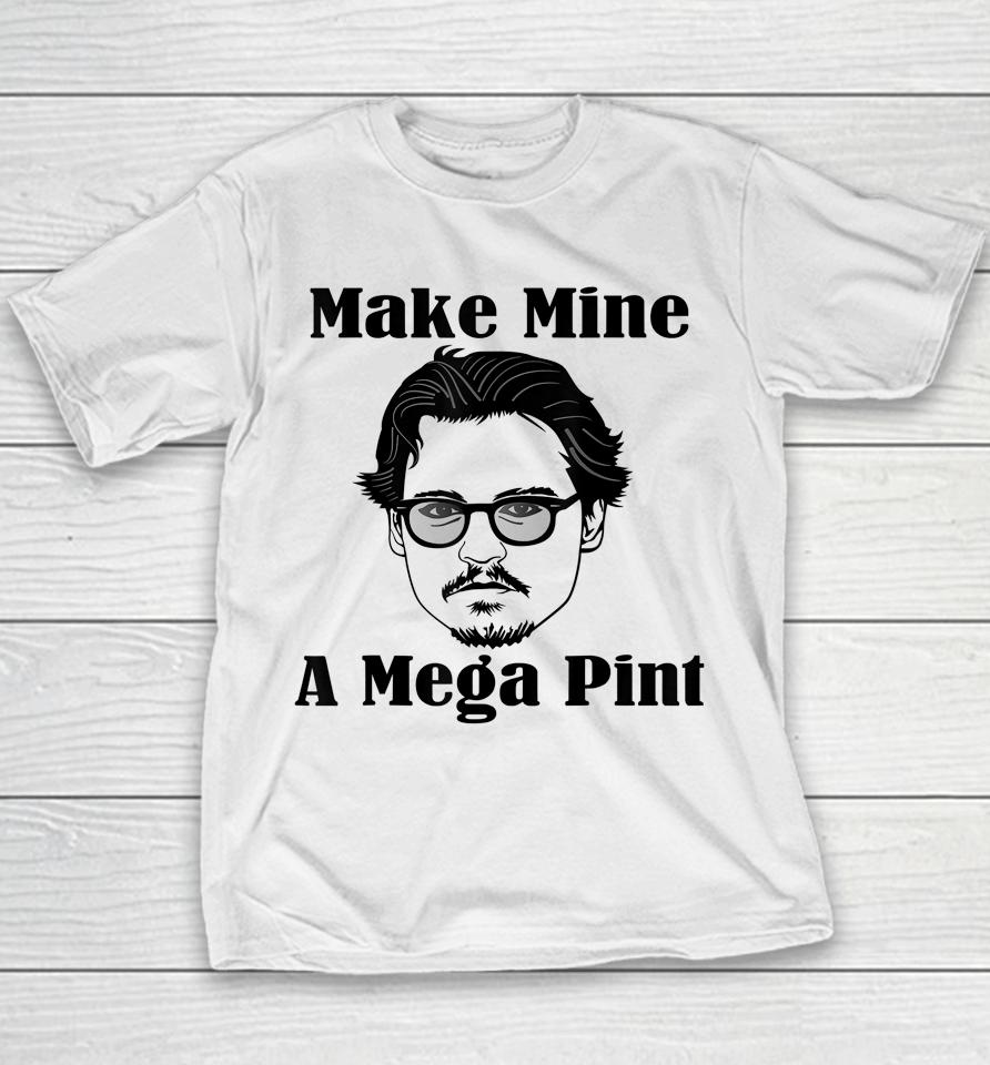 Make Mine A Mega Pint Youth T-Shirt