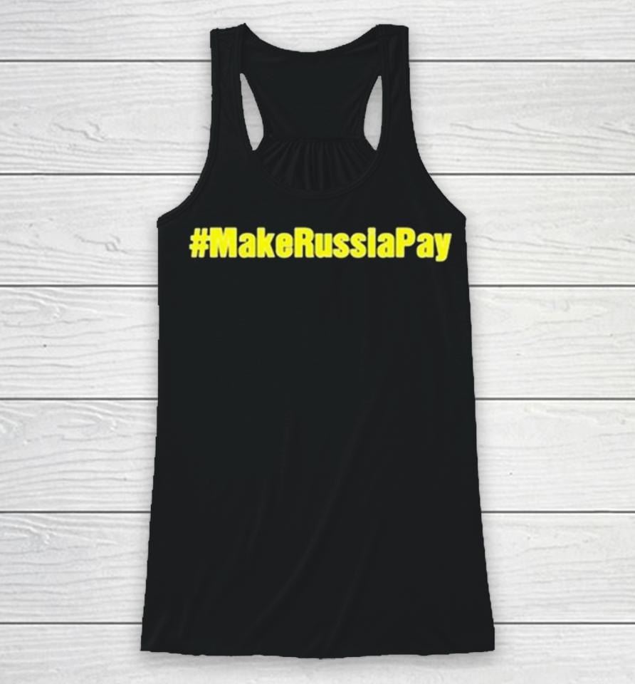 Make Russia Pay Racerback Tank