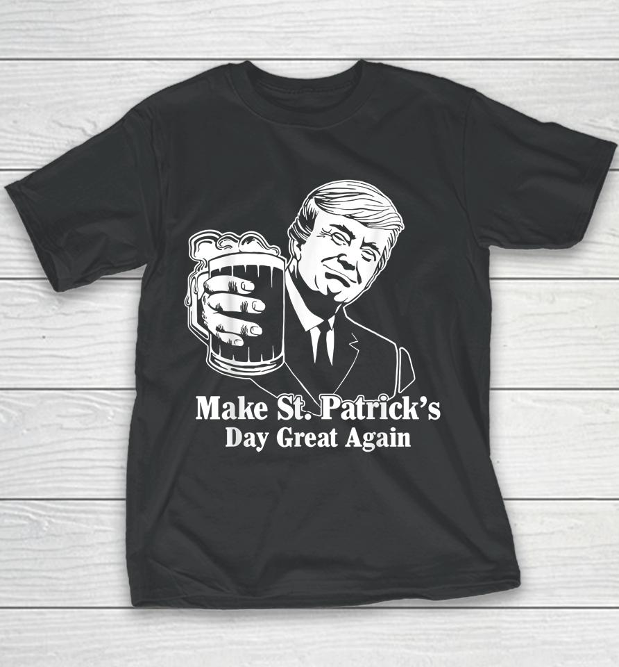 Make St Patrick's Day Great Again Funny Trump Drink Beer Youth T-Shirt