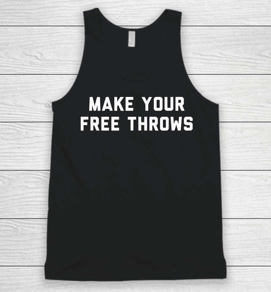 Make Your Free Throws Basketball Unisex Tank Top