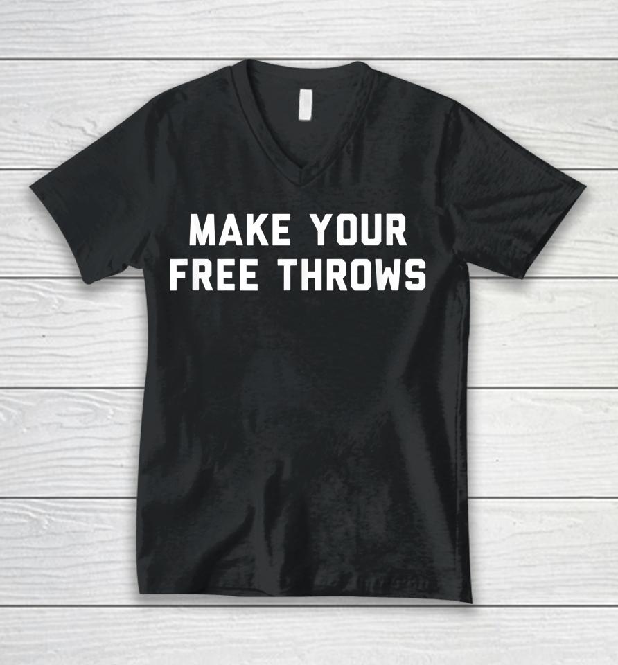 Make Your Free Throws Basketball Unisex V-Neck T-Shirt