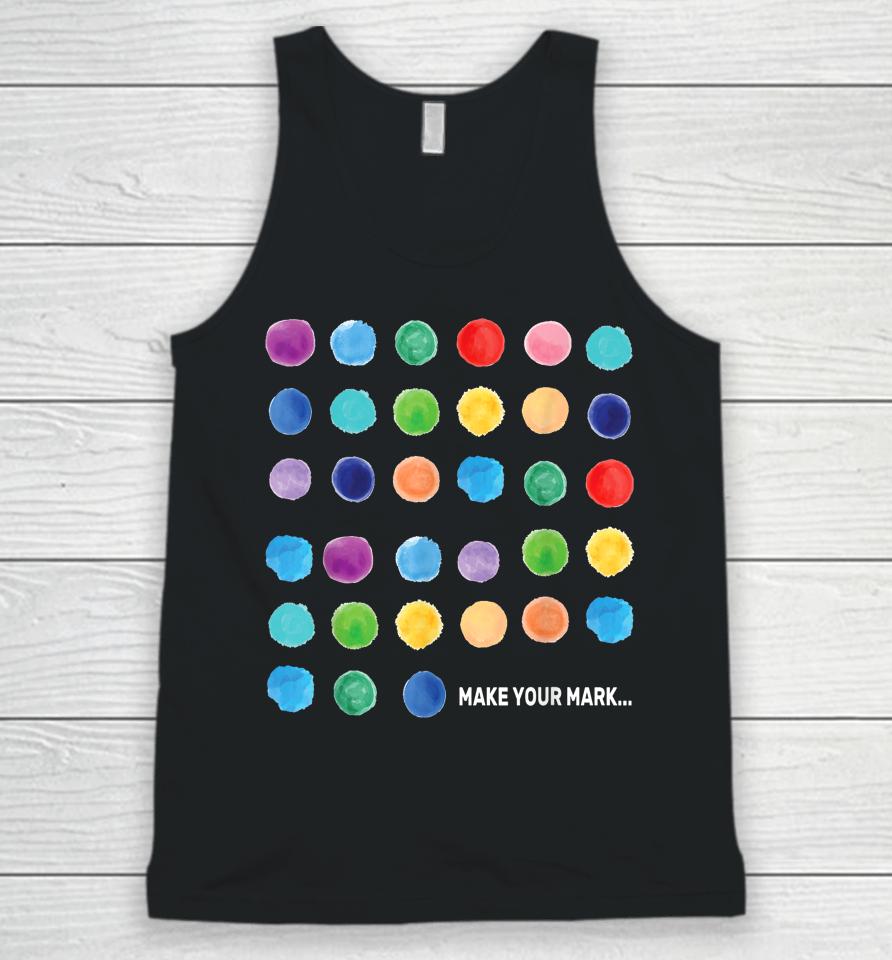 Make Your Mark Colorful Dots International Dot Day Unisex Tank Top