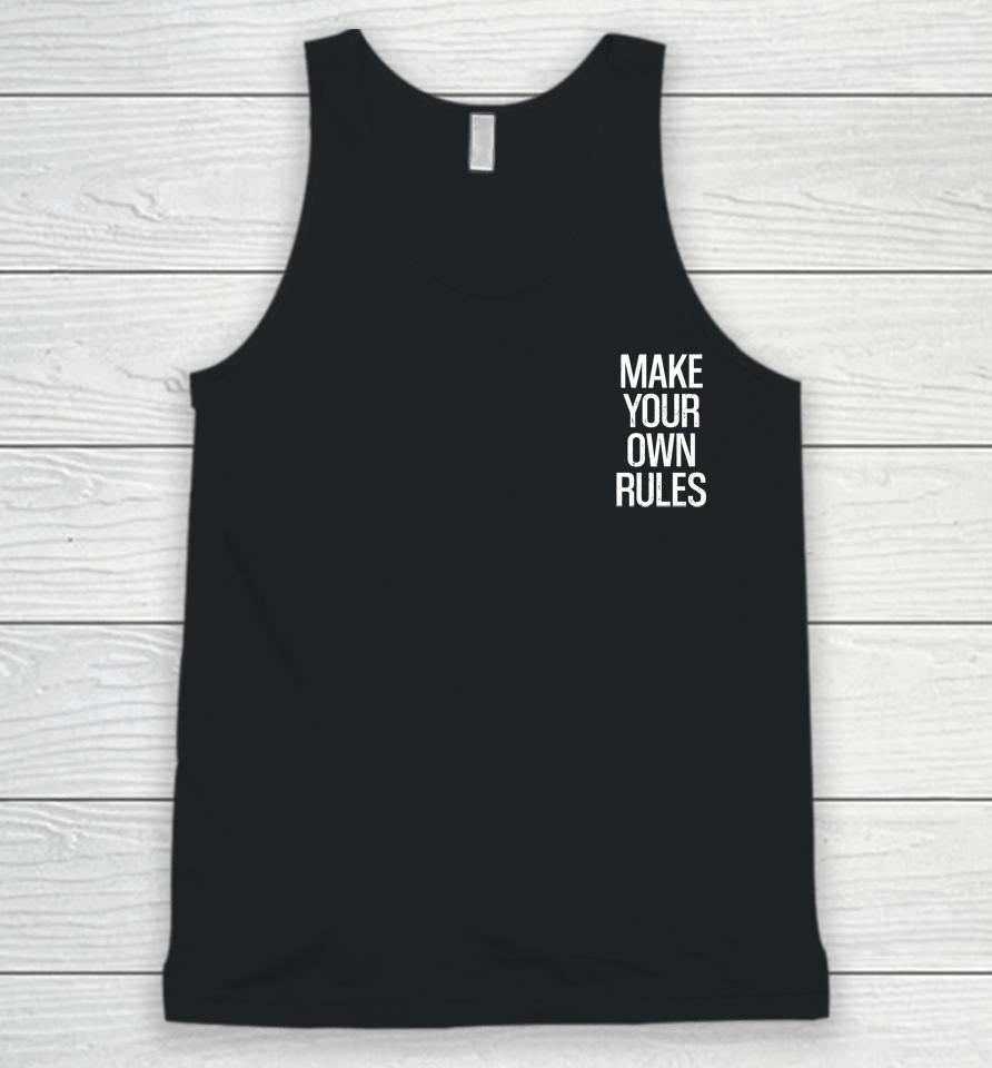 Make Your Own Rules Unisex Tank Top