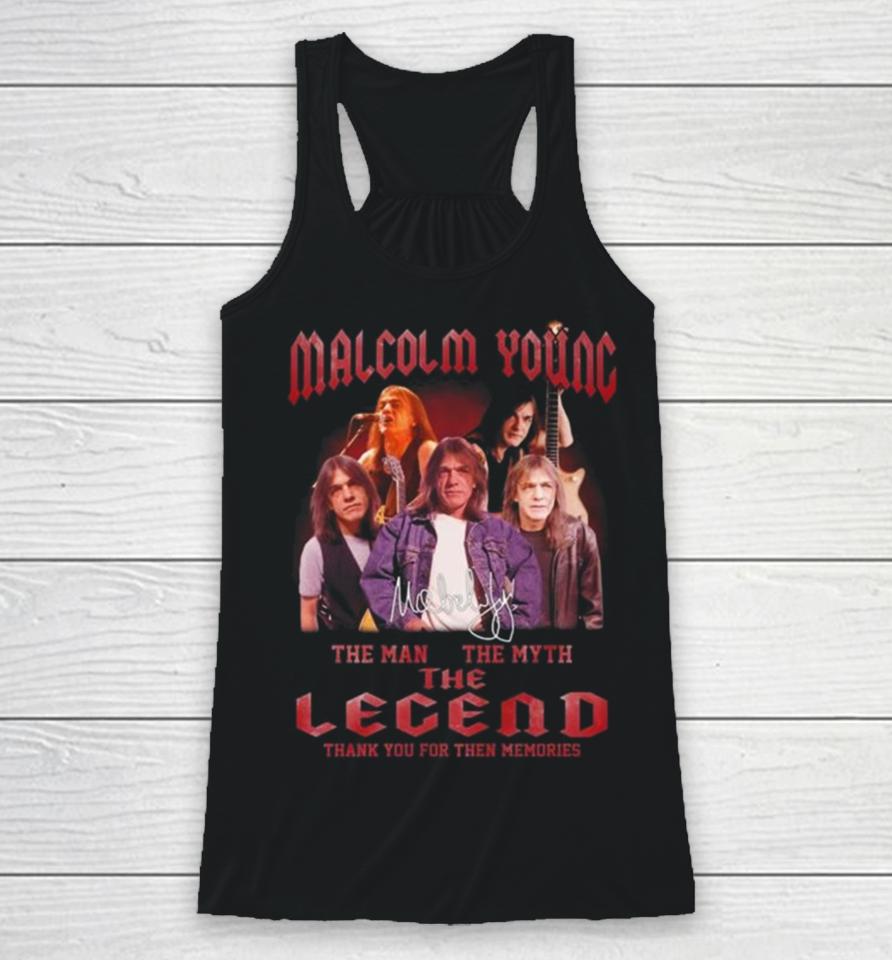 Malcolm Young 2024 The Man The Myth The Legend Thank You For The Memories Signature Racerback Tank