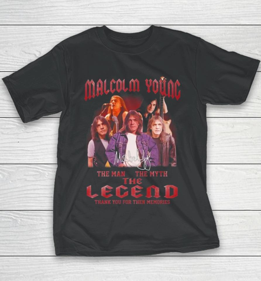 Malcolm Young 2024 The Man The Myth The Legend Thank You For The Memories Signature Youth T-Shirt