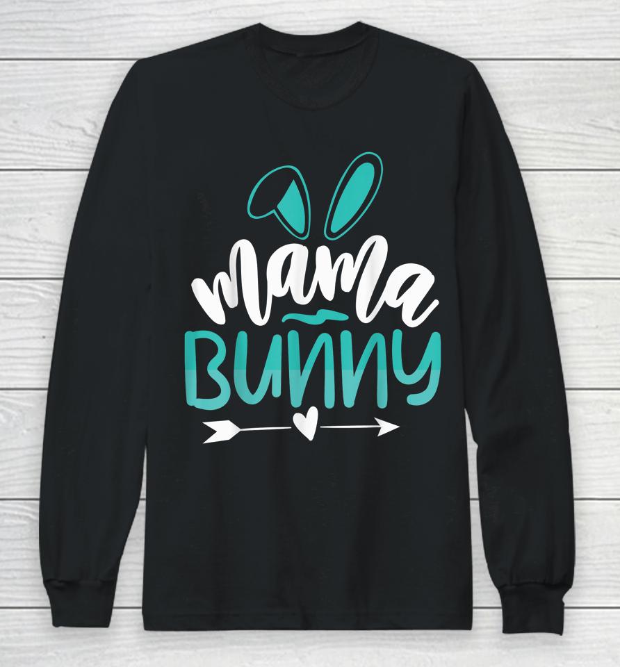 Mama Bunny Easter Long Sleeve T-Shirt