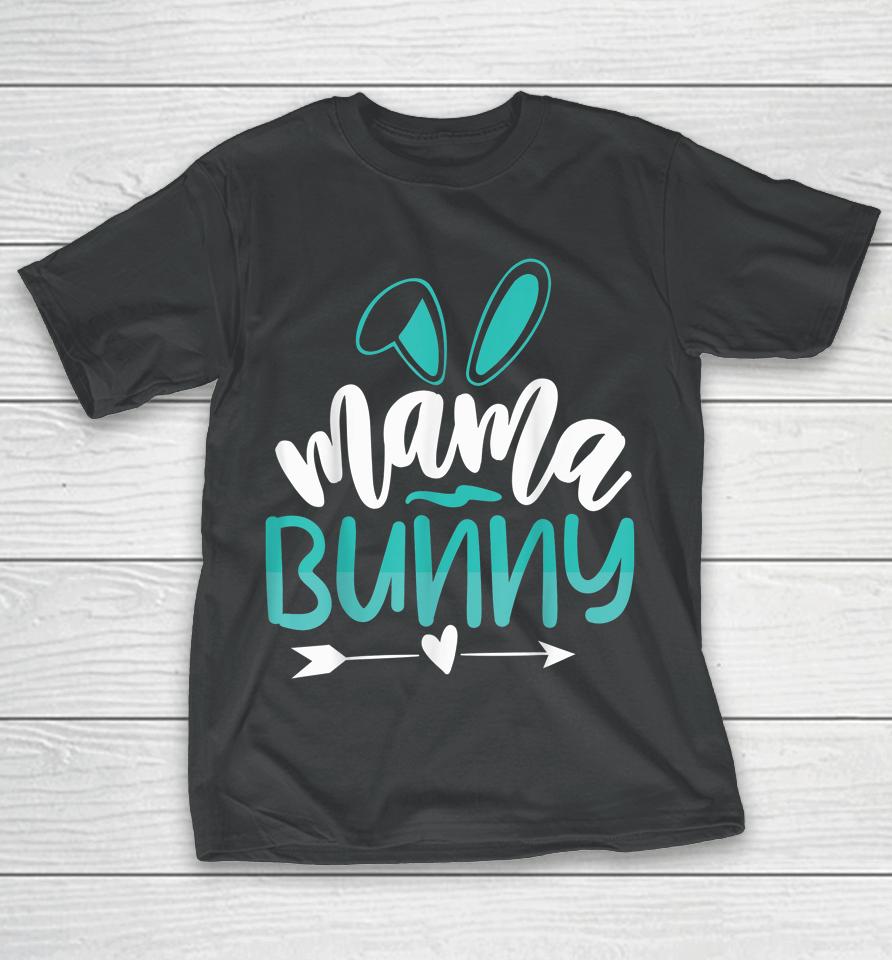 Mama Bunny Easter T-Shirt