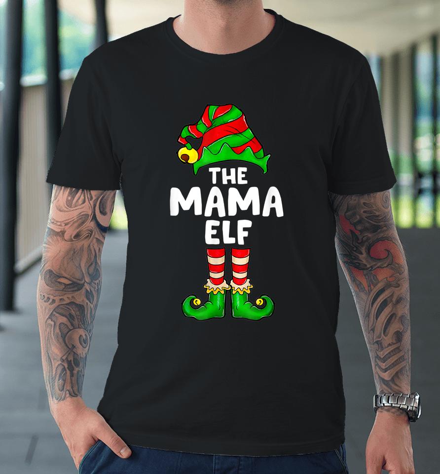 Mama Elf Matching Family Christmas Party Women Pajamas Premium T-Shirt