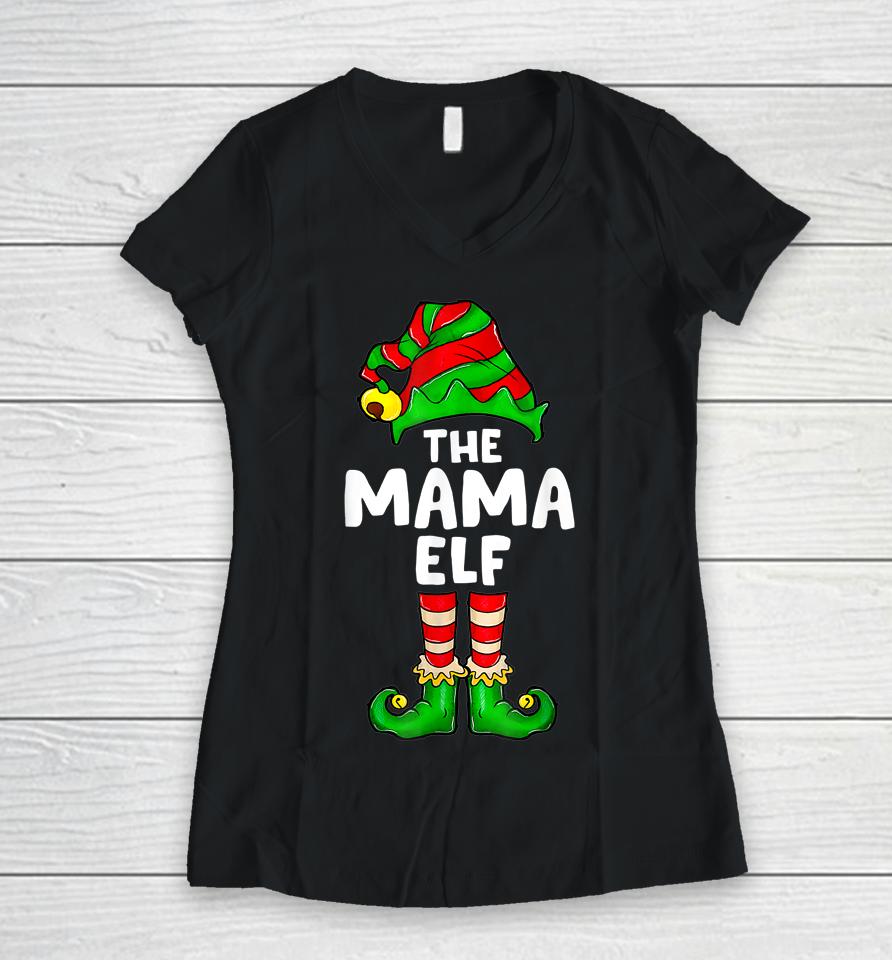 Mama Elf Matching Family Christmas Party Women Pajamas Women V-Neck T-Shirt