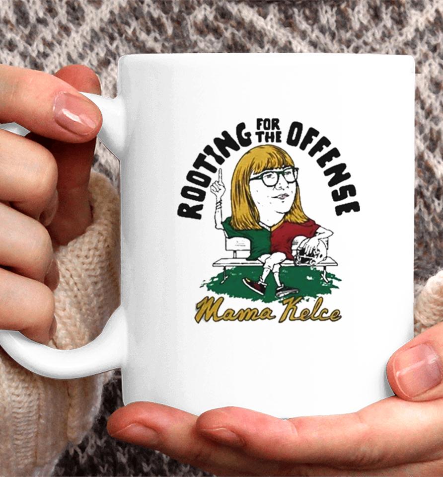 Mama Kelce Rooting For The Offense Coffee Mug