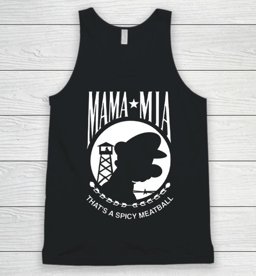 Mama Mia That's A Spicy Meatball Unisex Tank Top
