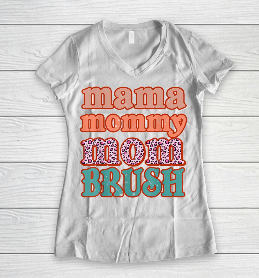 Mama Mommy Mom Bruh Vintage Leopard Women V-Neck T-Shirt