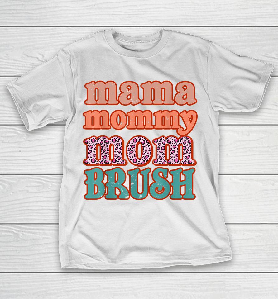 Mama Mommy Mom Bruh Vintage Leopard T-Shirt