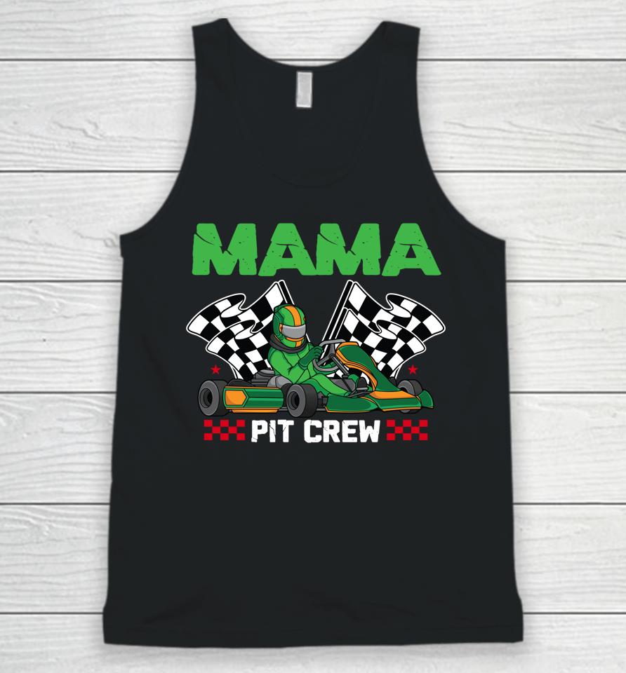 Mama Pit Crew Race Car Racing Birthday Boy Unisex Tank Top