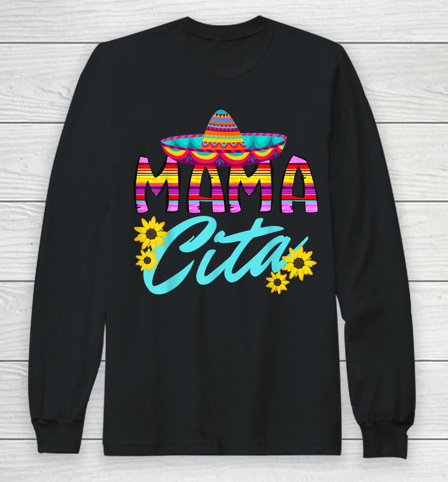 Mamacita Cinco De Mayo Long Sleeve T-Shirt
