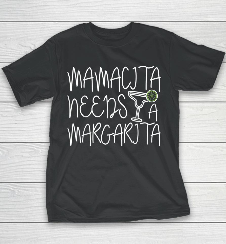 Mamacita Needs A Margarita Cinco De Mayo Gift Youth T-Shirt