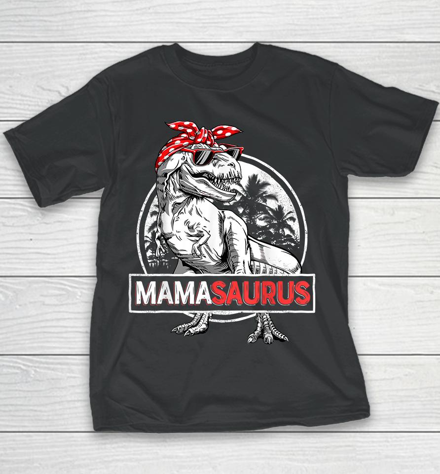 Mamasaurus T-Rex Dinosaur Funny Mama Saurus Mother's Family Youth T-Shirt