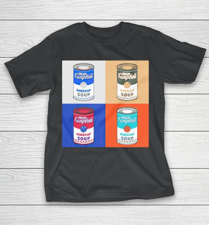 Man Campbell’s Kneecap Soup 4X T-Shirt