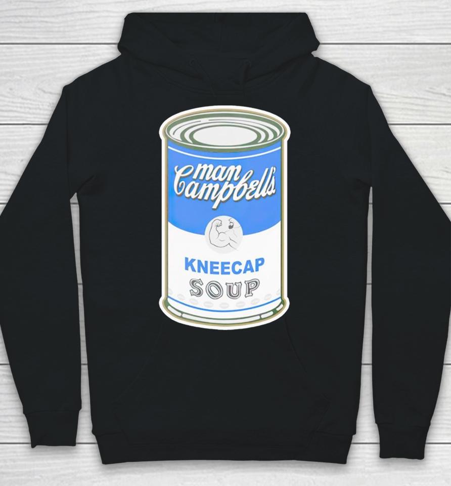 Man Campbell’s Kneecap Soup Hoodie