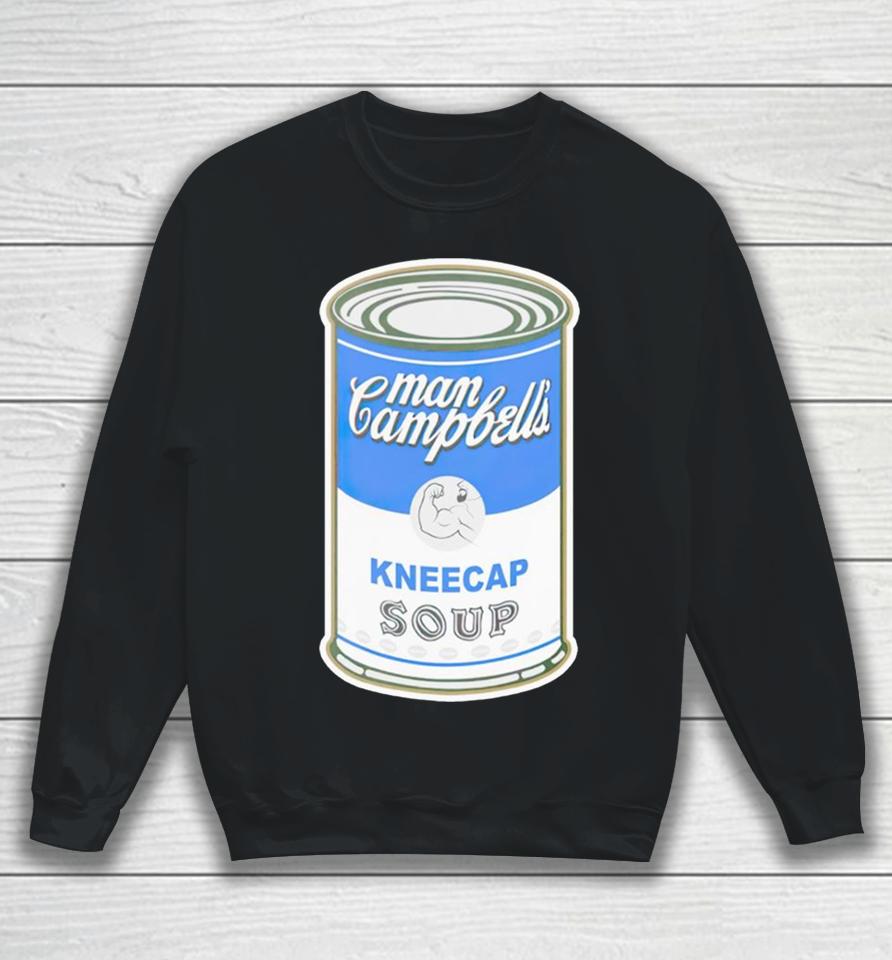 Man Campbell’s Kneecap Soup Sweatshirt