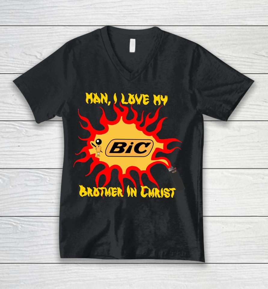 Man I Love My Brother In Christ Unisex V-Neck T-Shirt