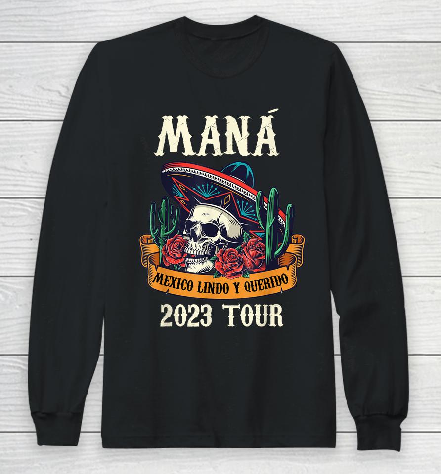 Mana 2023 Mexico Lin Do Y Querido Long Sleeve T-Shirt