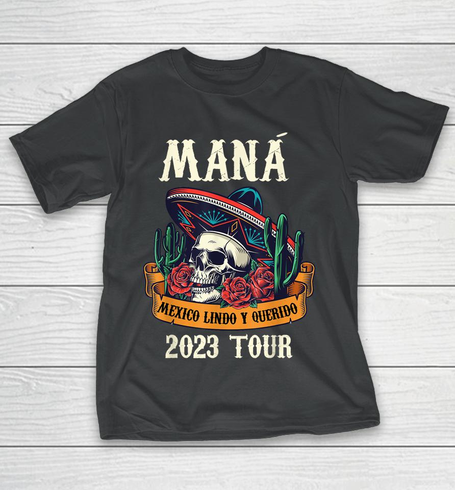Mana 2023 Mexico Lin Do Y Querido T-Shirt