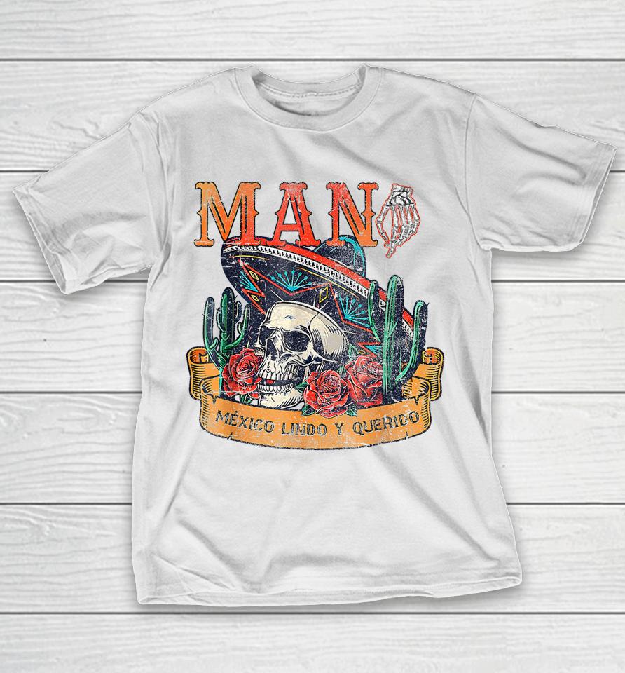 Mana 2023 Mexico Lindo Y Querido, Halloween T-Shirt