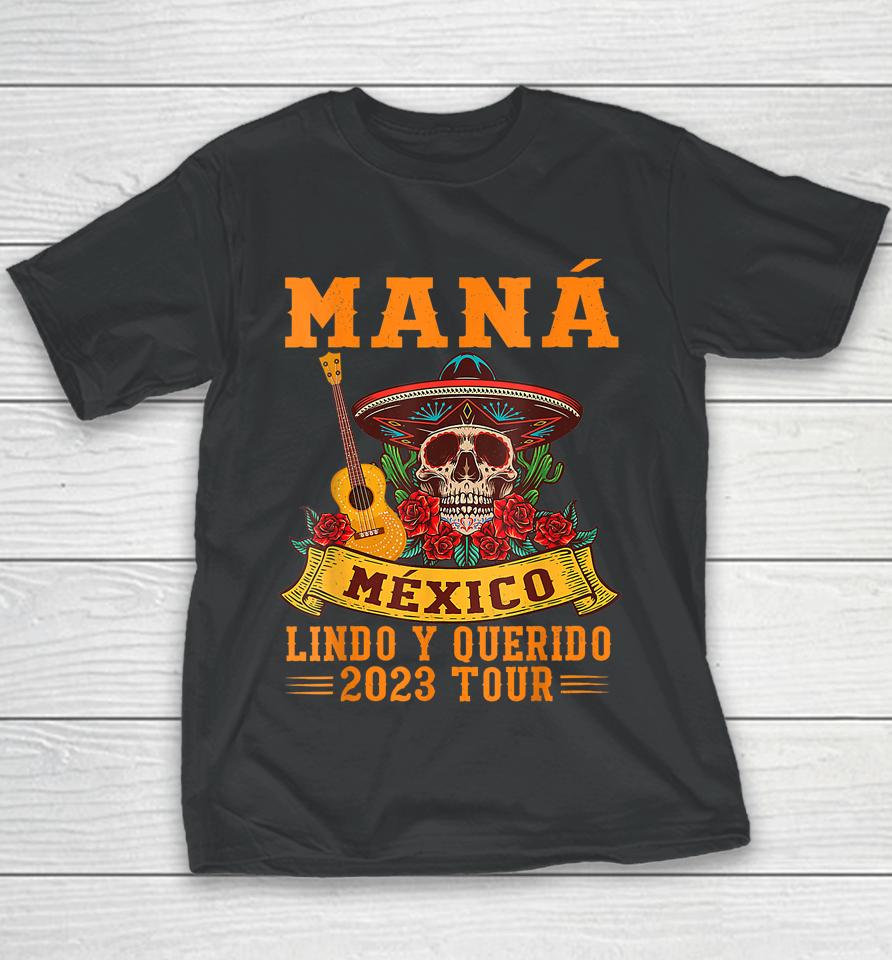 Mana 2023 Mexico Lindo Y Querido Youth T-Shirt