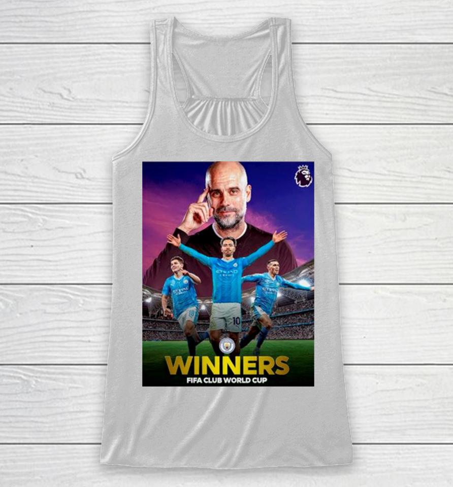 Manchester City Are Winners In The 2023 Fifa Club World Cup Final Racerback Tank