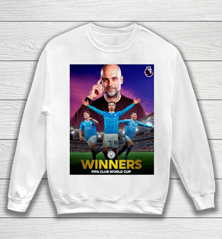Manchester City Are Winners In The 2023 Fifa Club World Cup Final Sweatshirt