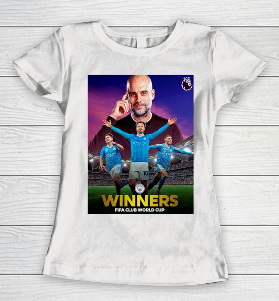 Manchester City Are Winners In The 2023 Fifa Club World Cup Final Women T-Shirt