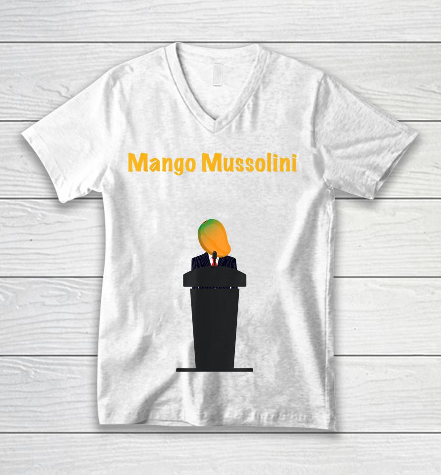 Mango Mussolini Funny Trump Joke Unisex V-Neck T-Shirt