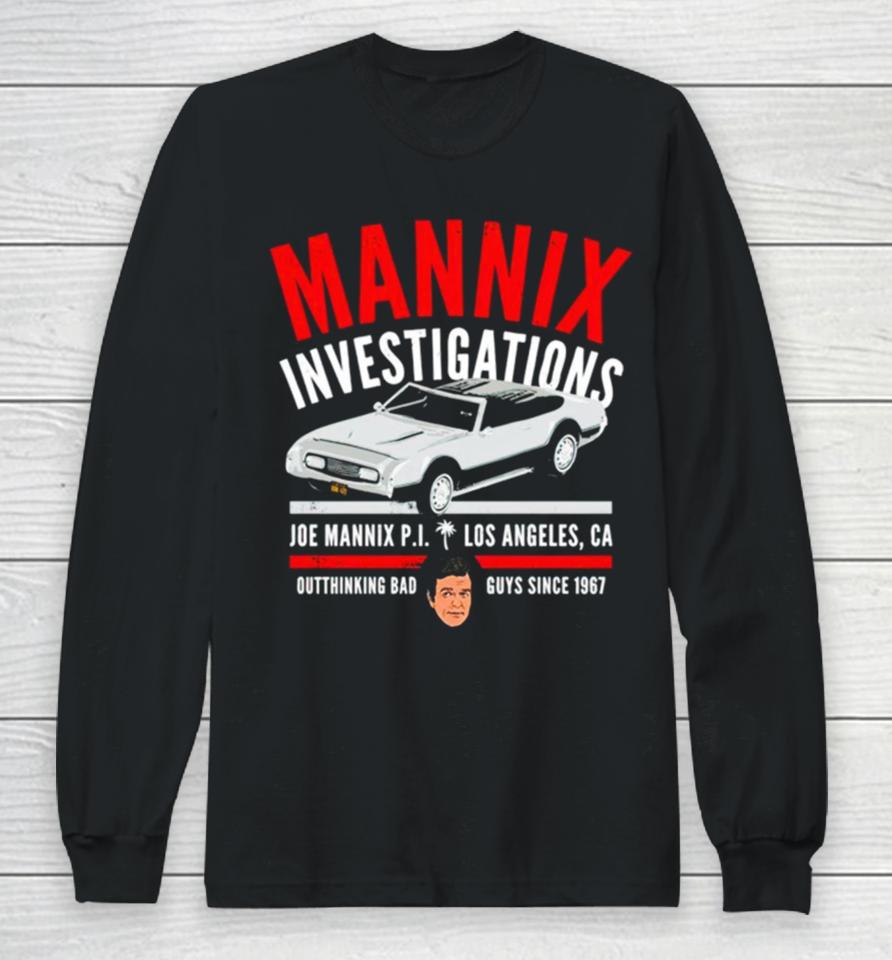 Mannix Investigations Joe Mannix Pi Los Angeles Ca Long Sleeve T-Shirt