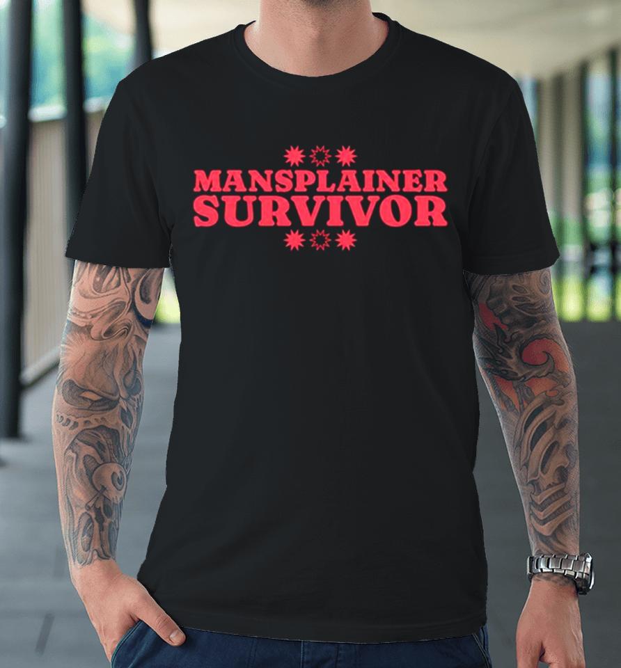 Mansplainer Survivor Premium T-Shirt