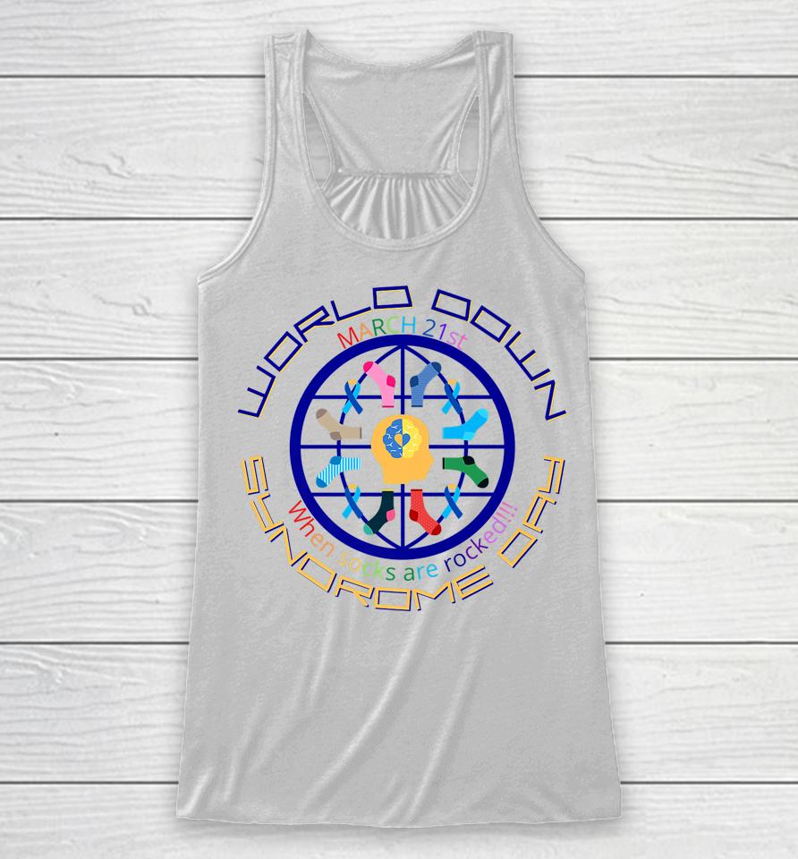 March 21 Support Trisomy World Down Syndrome Day Racerback Tank