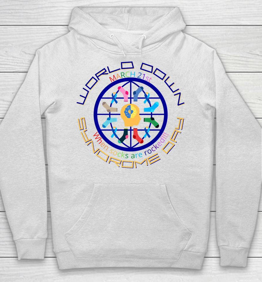 March 21 Support Trisomy World Down Syndrome Day Hoodie