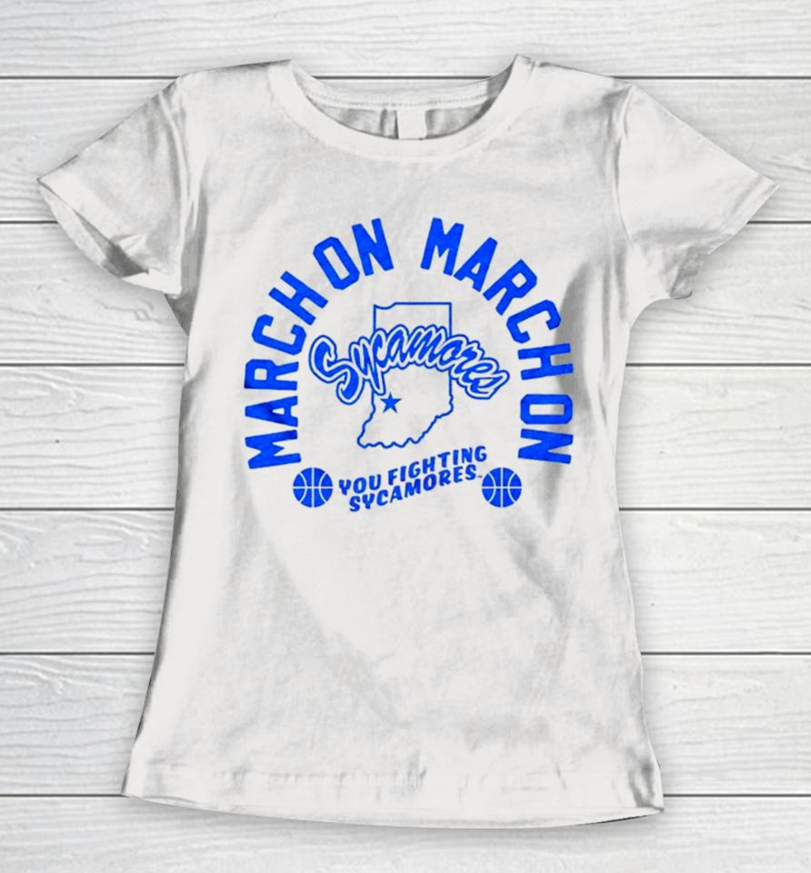 March On Sycamores ’24 You Fighting Sycamores Women T-Shirt