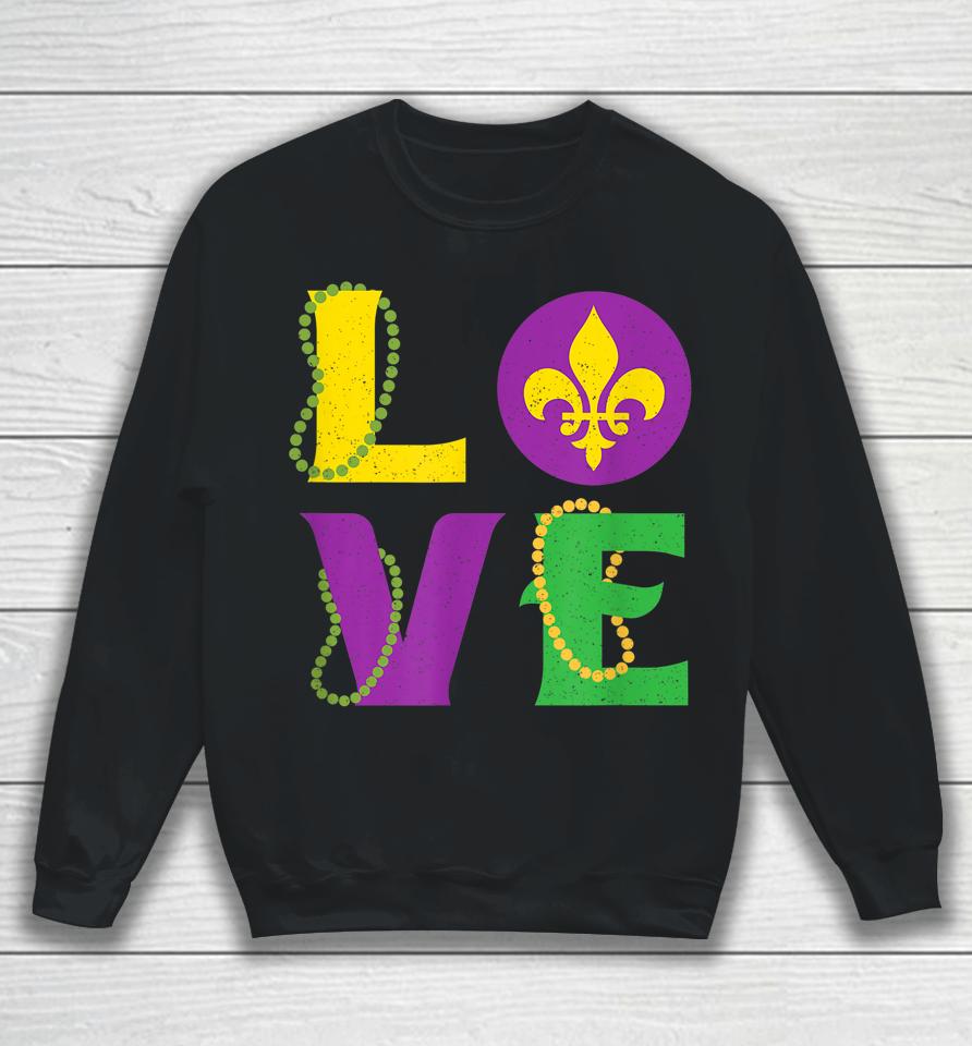 Mardi Gras Carnival Love New Orleans Cajun Festival Sweatshirt