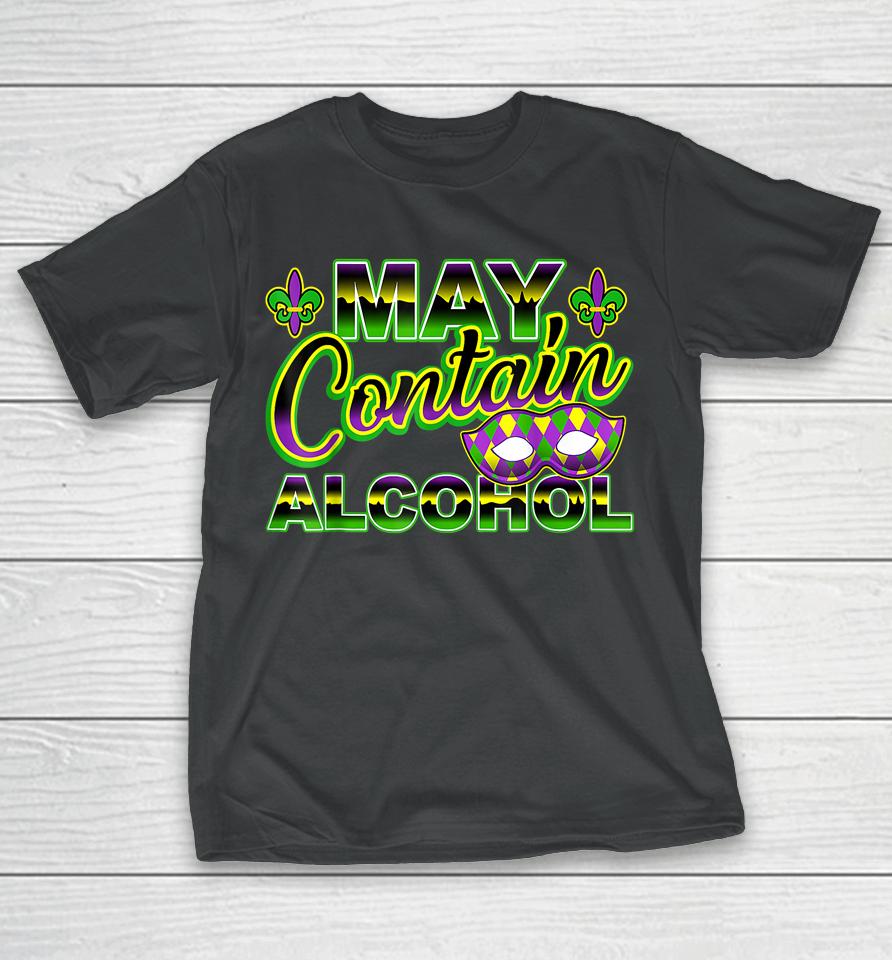 Mardi Gras Funny Alcohol Drinking New Orleans Gift T-Shirt
