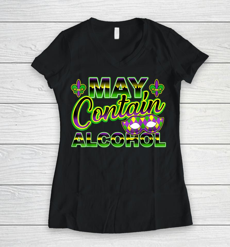 Mardi Gras Funny Alcohol Drinking New Orleans Gift Women V-Neck T-Shirt