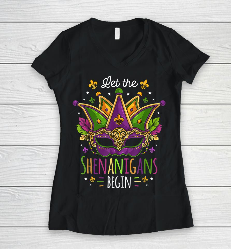 Mardi Gras Let The Shenanigans Begin Women V-Neck T-Shirt