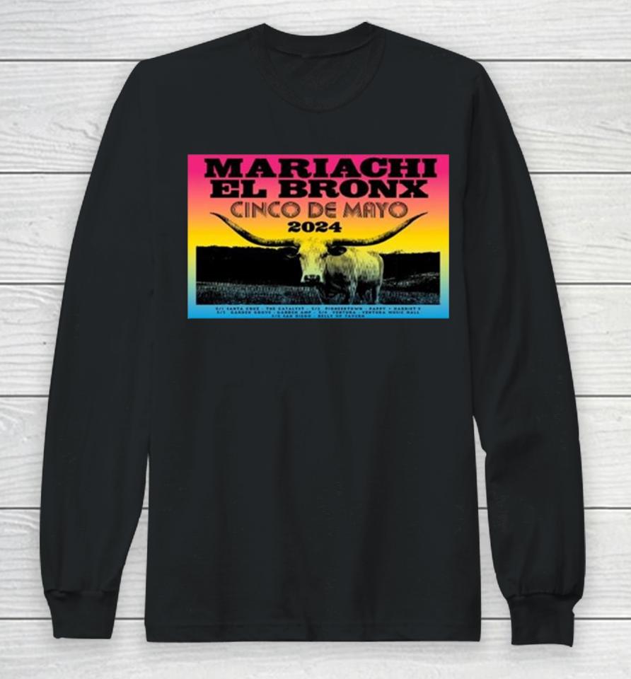 Mariachi El Bronx Cinco De Mayo 2024 Long Sleeve T-Shirt