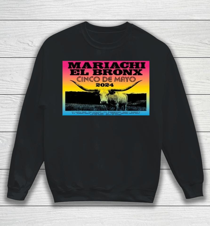 Mariachi El Bronx Cinco De Mayo 2024 Sweatshirt