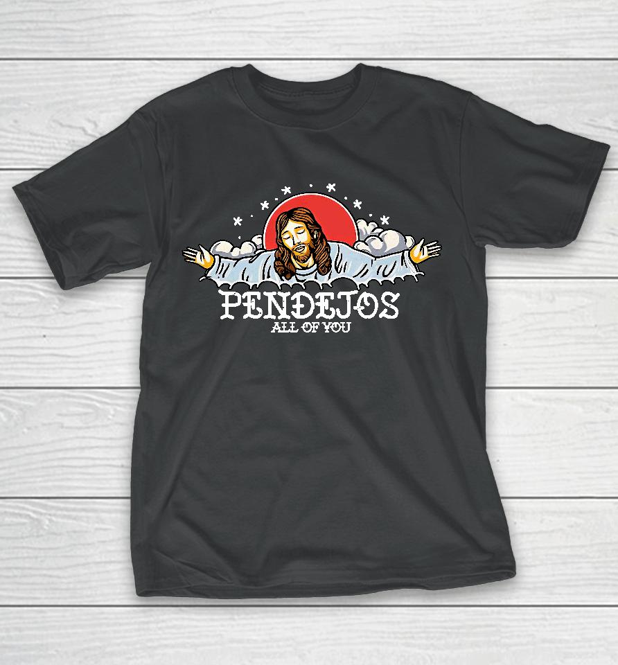 Mario Lopez Pendejos All Of You T-Shirt