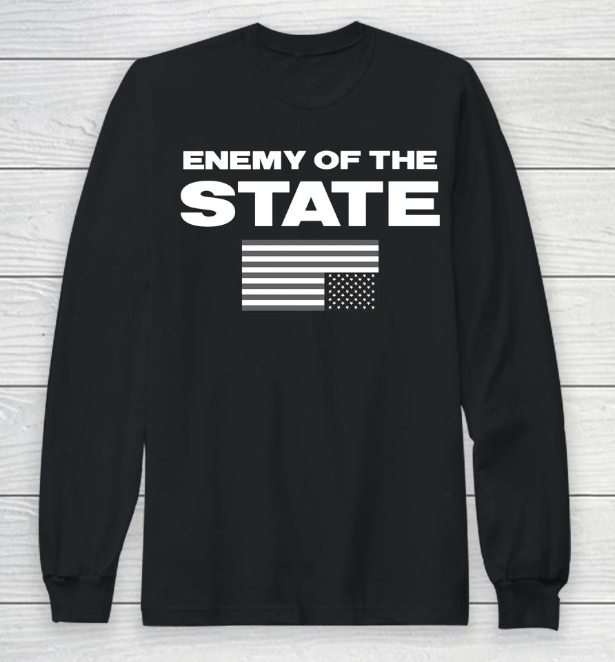 Marjorie Taylor Greene Enemy Of The State Long Sleeve T-Shirt